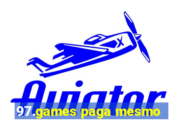 97.games paga mesmo